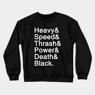 Metal Helvetica Crewneck Sweatshirt